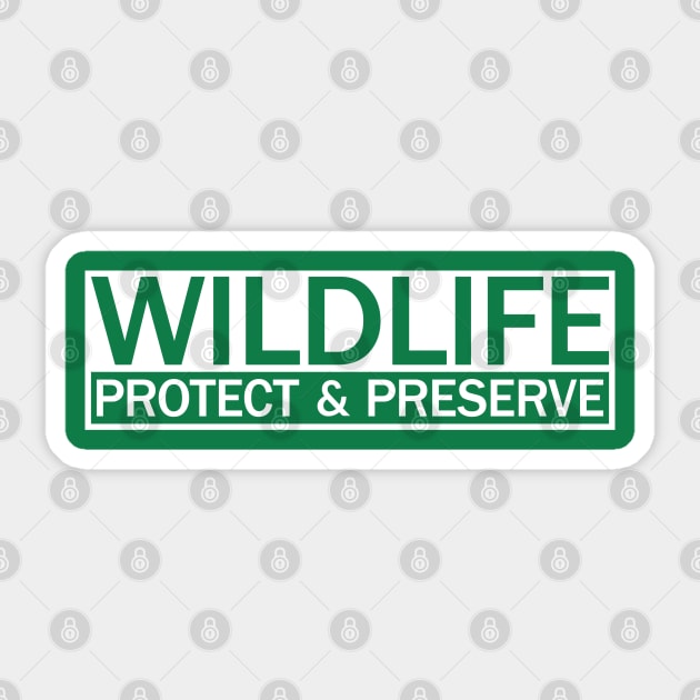 Protect Nature and Preserve Wildlife Sticker by ElusiveIntro